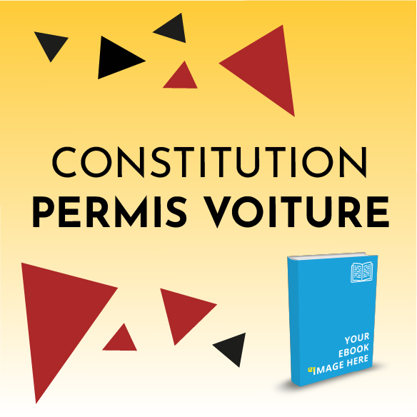 Constitution du permis voiture
